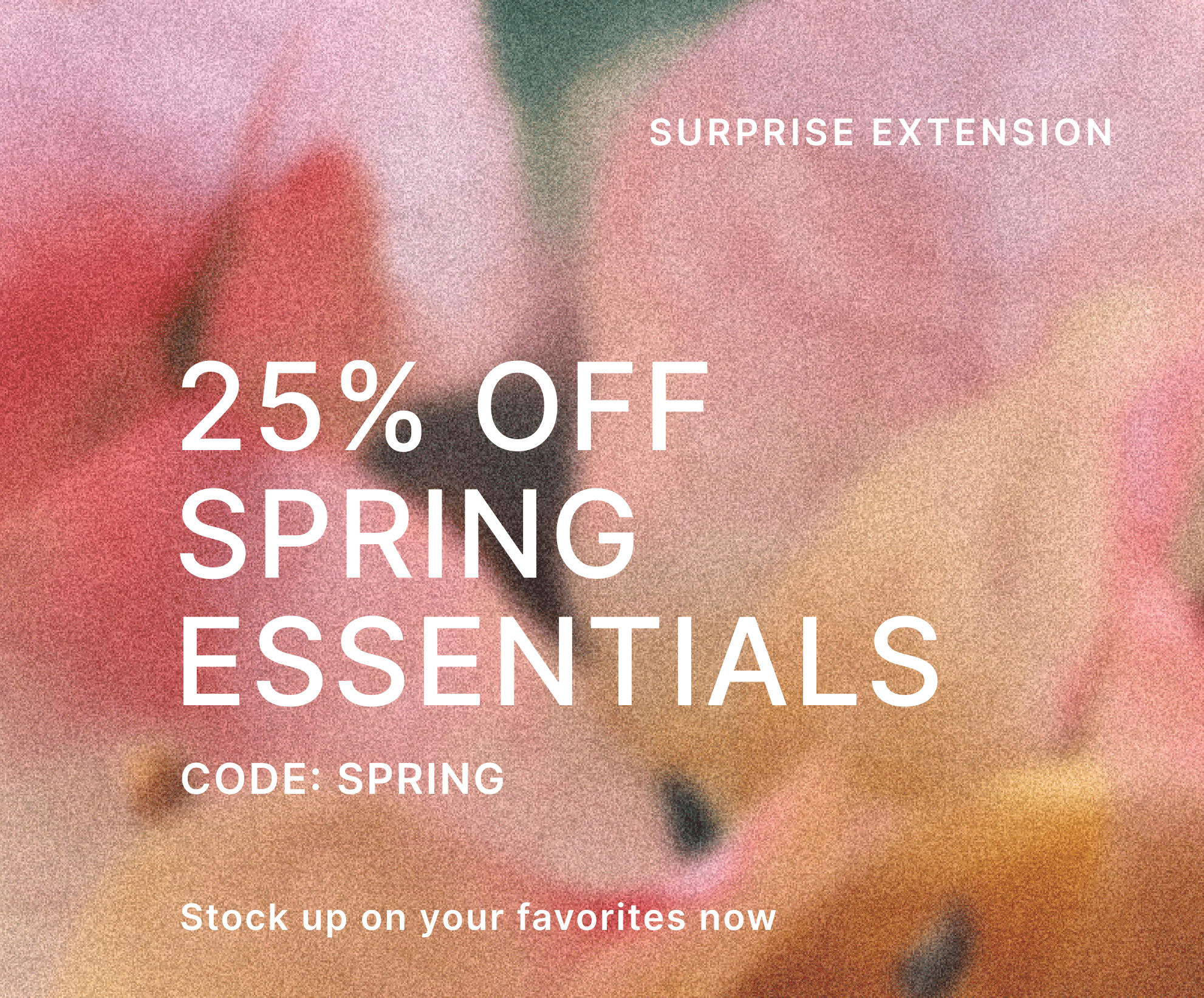 25 Off Spring Essentials
