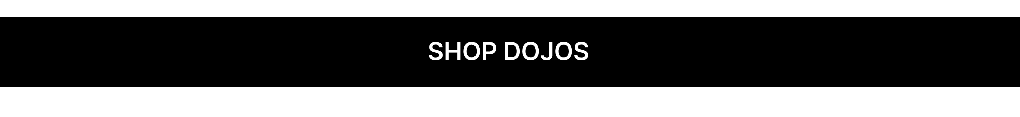 Modern Dojo