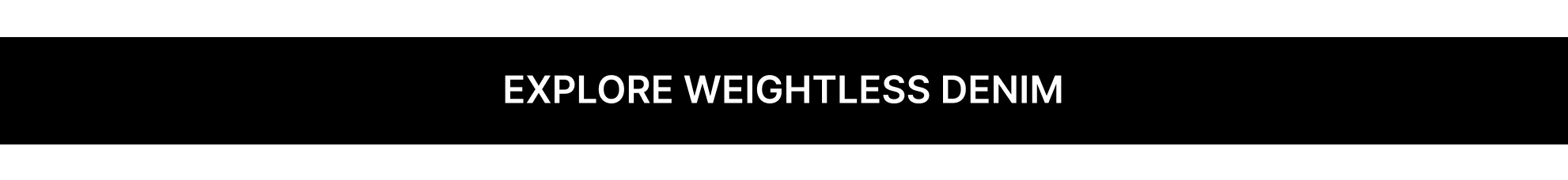 Weightless Denim