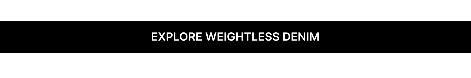 Weightless Denim