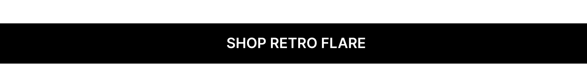 New Retro Flare