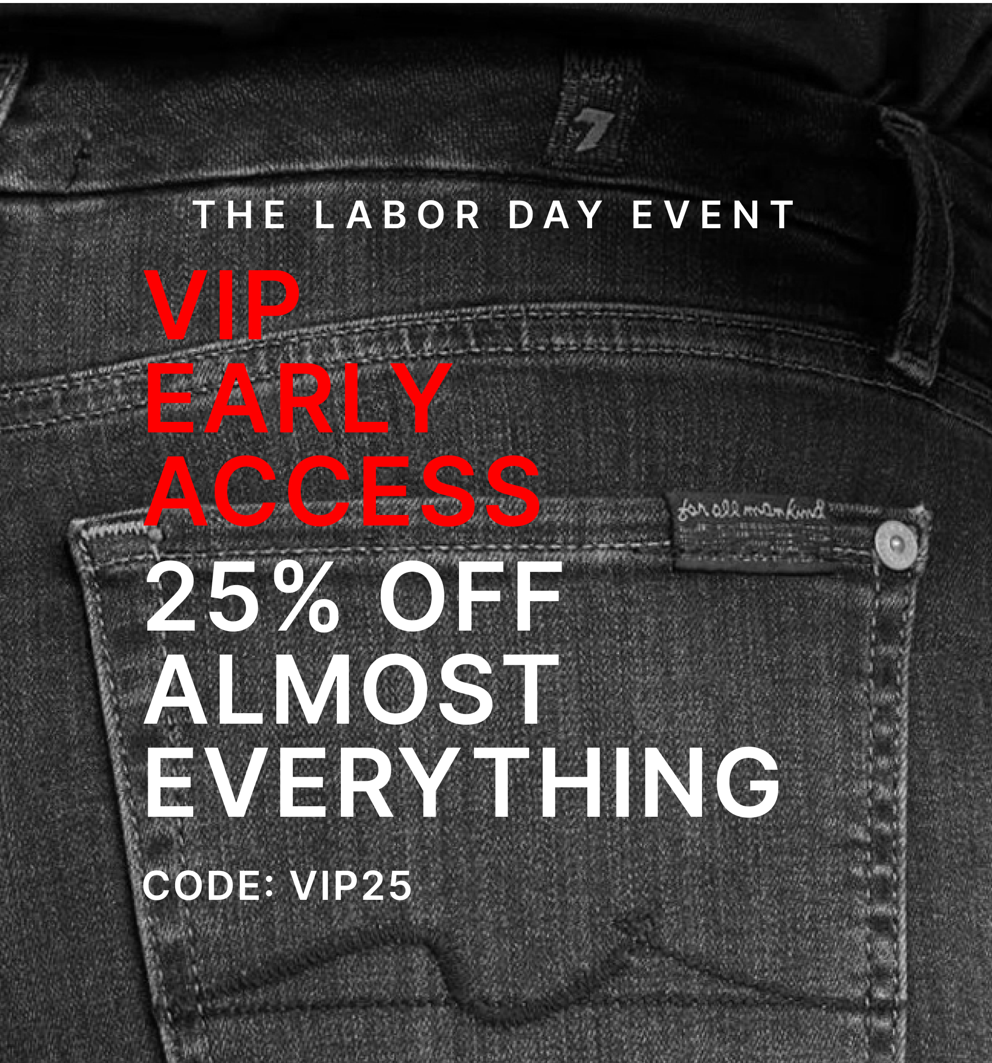 25 Off Almost Everything