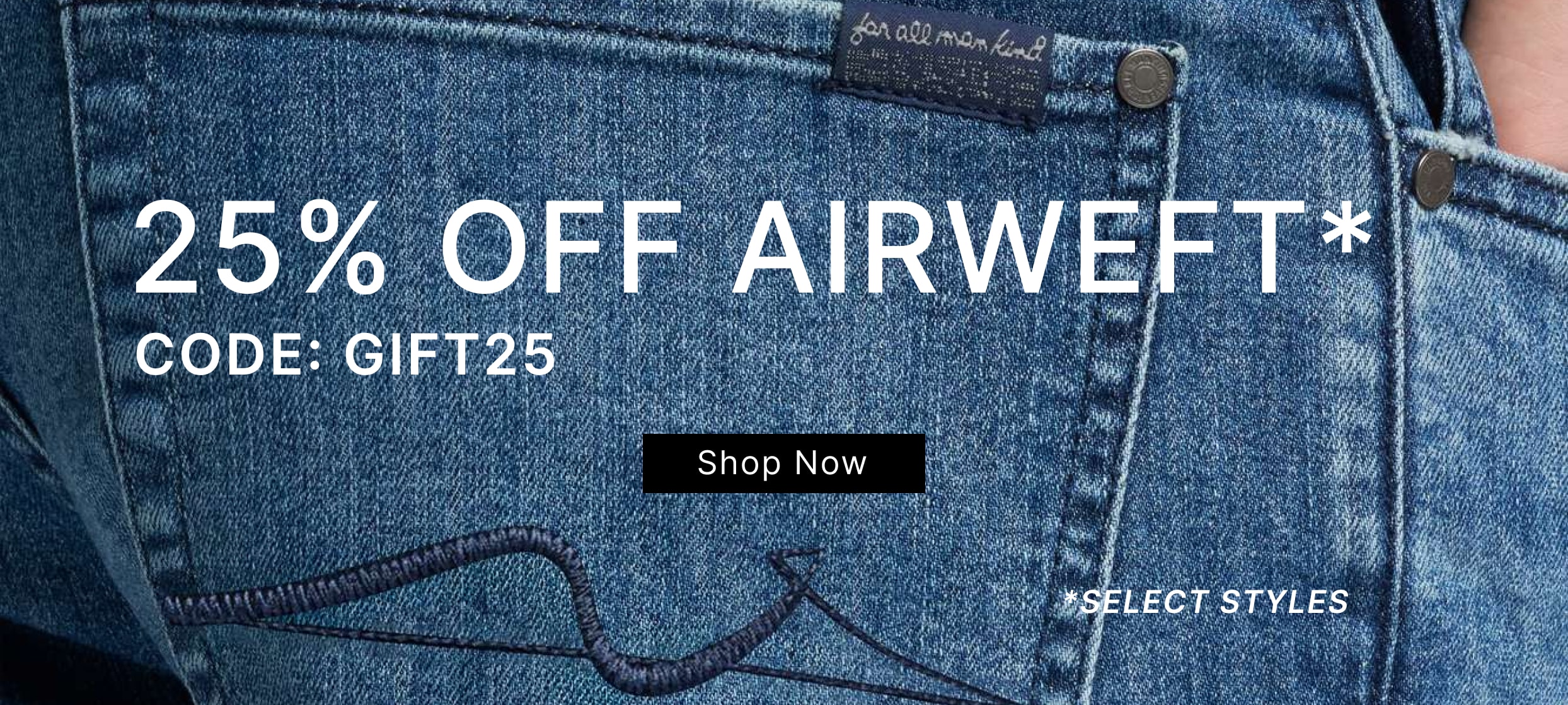 25 Off Select Airweft