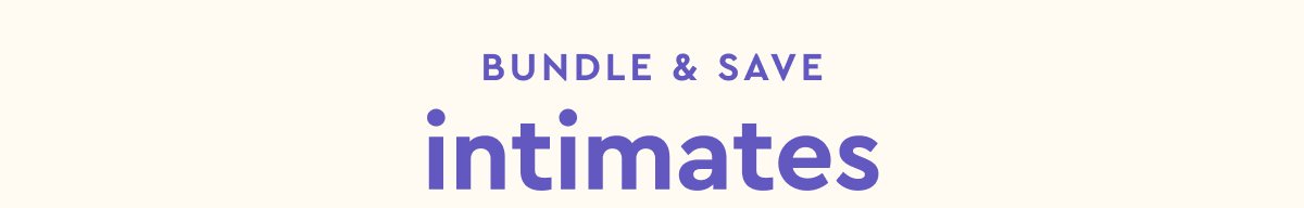 bundle and save intimates