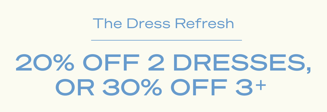 Shop | Buy More, Save More: Dresses