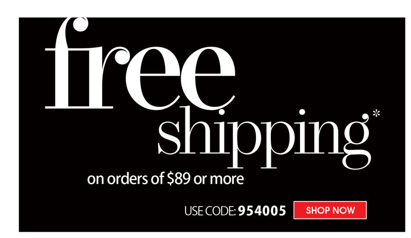 FREE SHIPPING ON ORDERS OF $89 OR MORE