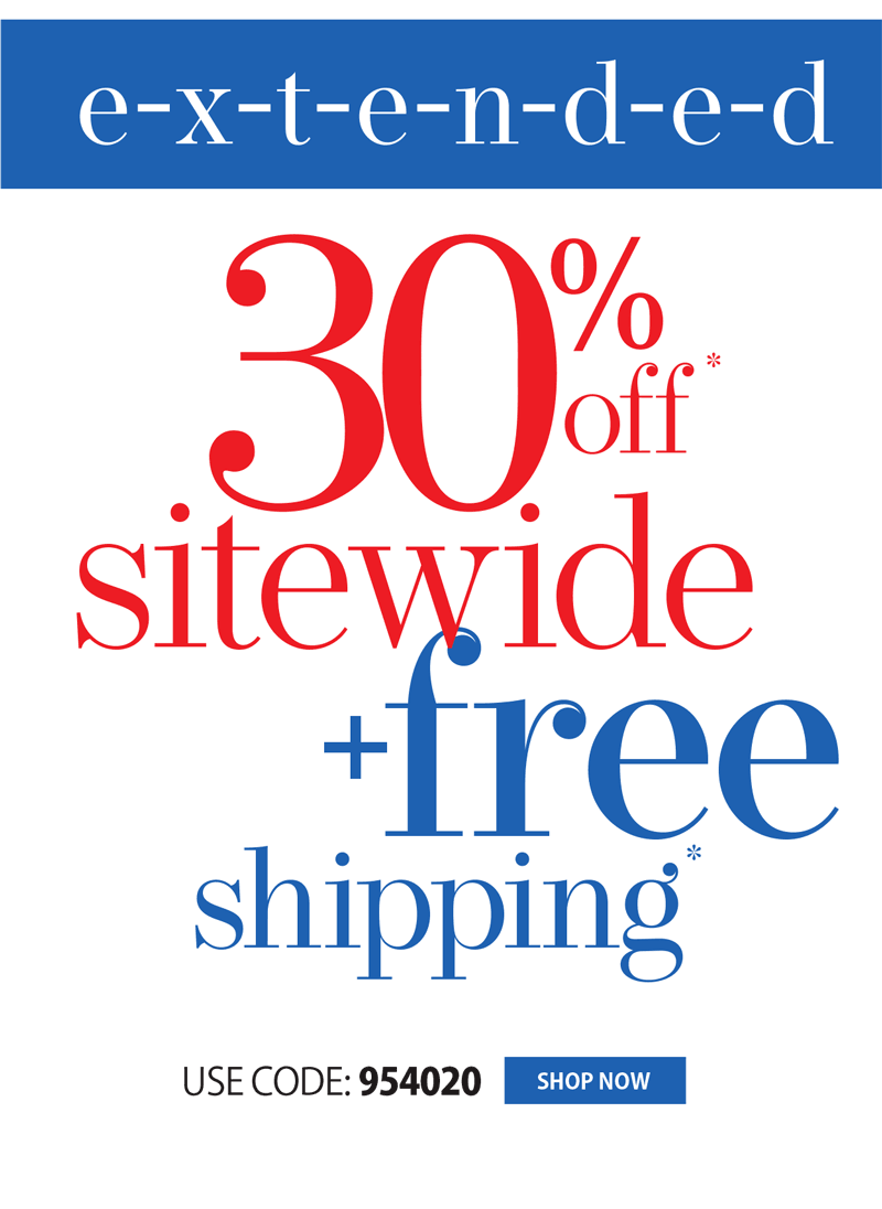 EXTRA 30% OFF + FREE SHIPPING