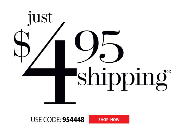 $4.95 SHIPPING WITH ANY ORDER