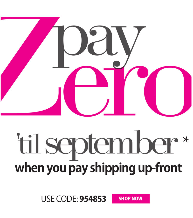 BUY NOW, PAY IN SEPTEMBER!