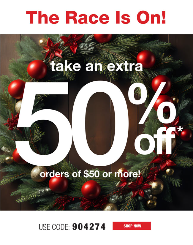 EXTRA 50% OFF ORDERS $50 OR MORE