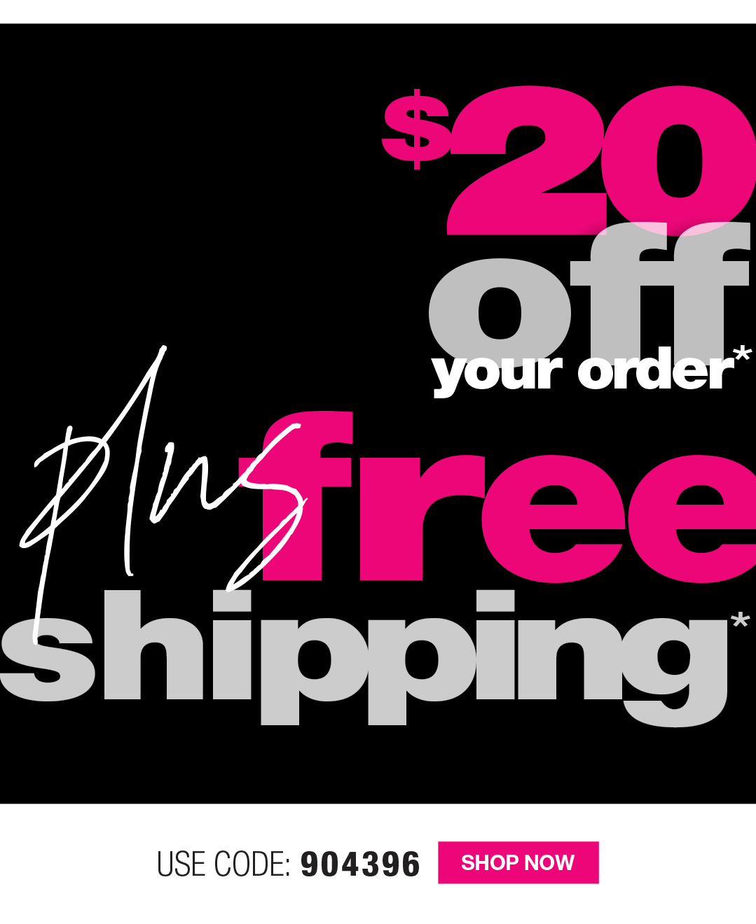 $20 OFF + FREE SHIPPING