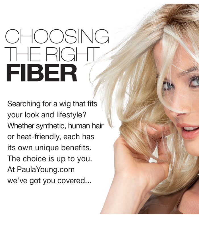 WHICH WIG FIBER IS RIGHT FOR YOU?