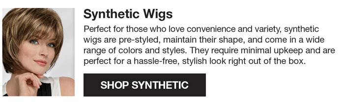 SYNTHETIC WIGS