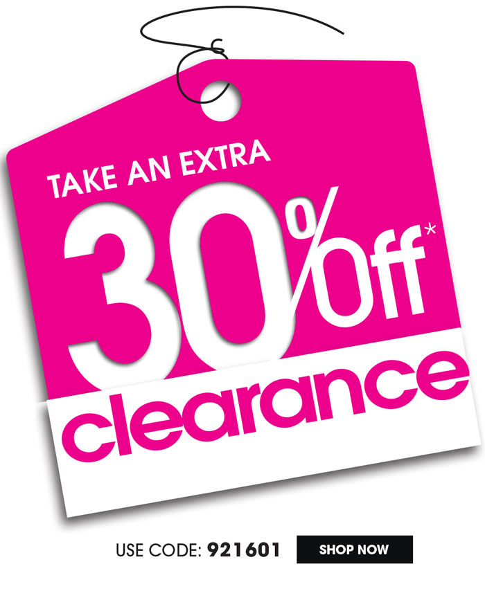EXTRA 30% OFF CLEARANCE!