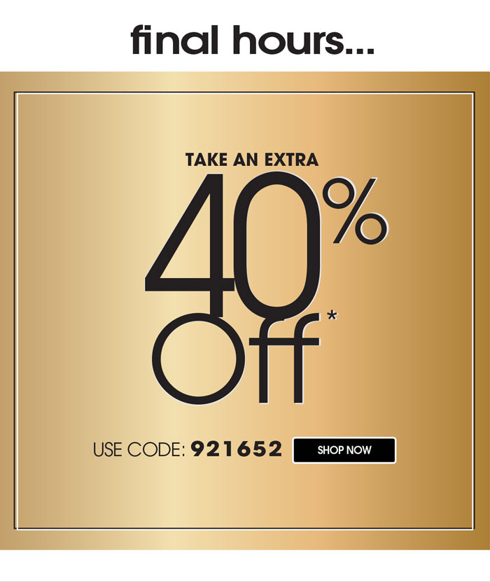 EXTRA 40% OFF!