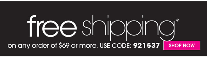 FREE SHIPPING ON $69