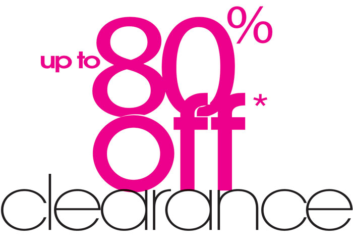 UP TO 80% OFF CLEARANCE