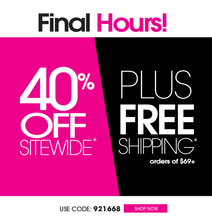 EXTRA 40% OFF SITEWIDE + FREE SHIPPING