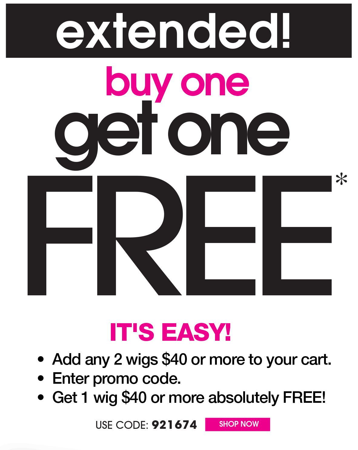 BUY ONE WIG, GET ONE WIG FREE!