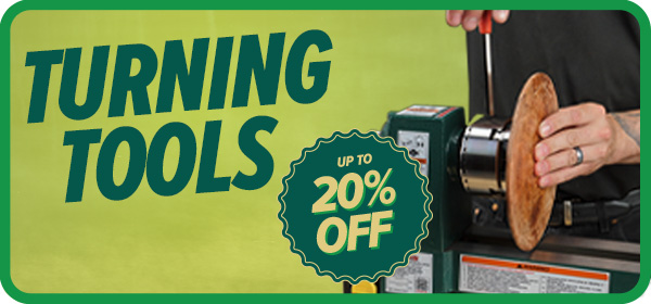 Summer Sale: Wood Lathes & Turning Tools - Ends 8/19