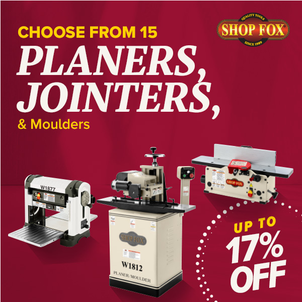 Shop Fox Planers and Jointers