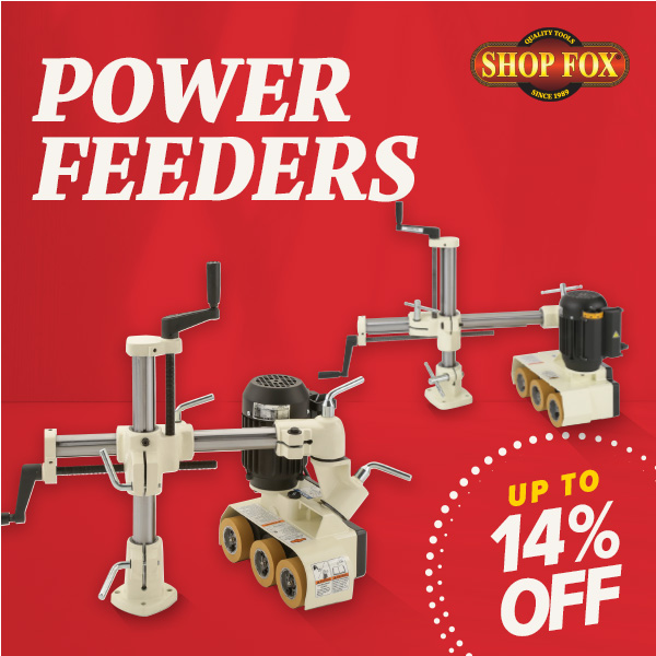 Shop Fox Power Feeders