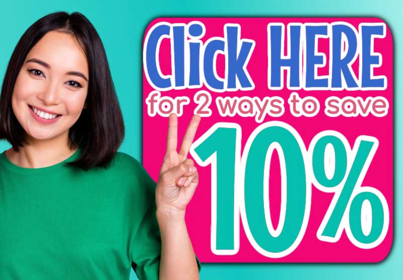 Cllick HERE for 2 ways to save 10%