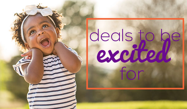 deals to be excited for