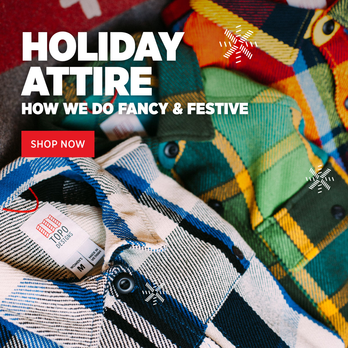 HOLIDAY ATTIRE - HOW WE DO FANCY & FESTIVE