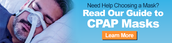 Try Our Guide to CPAP Masks