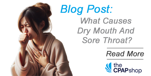 What Causes Dry Mouth And Sore Throat?