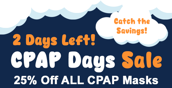 Shop The CPAP Days Sale Now