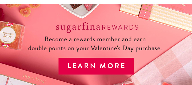 Join Sugarfina Rewards