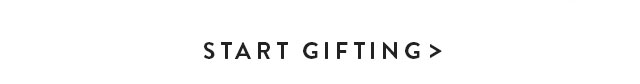 Start Gifting