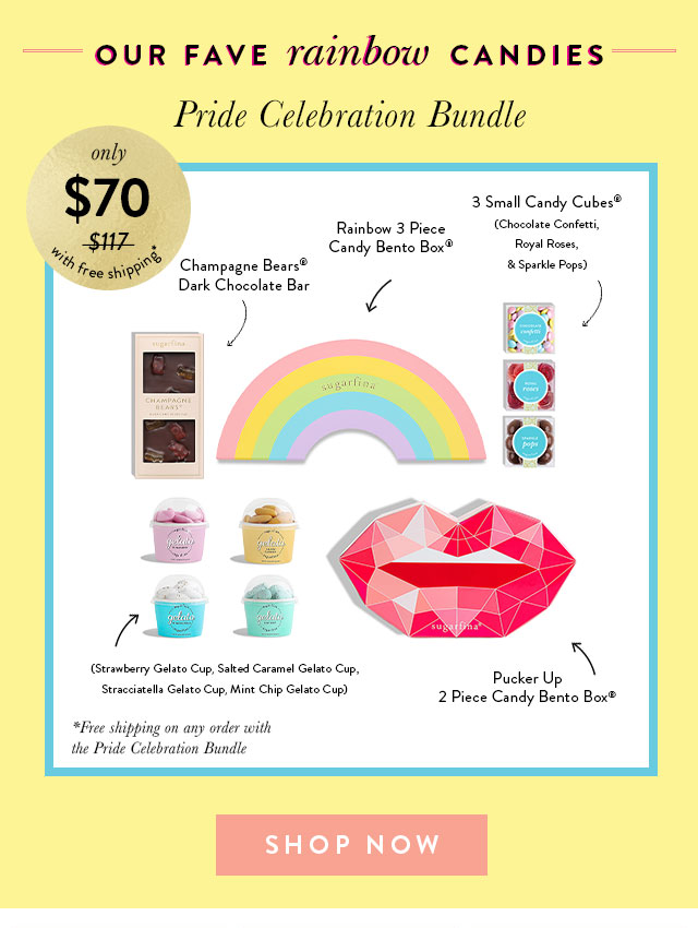 Our fav rainbow candies - Pride celebration bundle is filled with these candies:Rainbow 3 Pc Bento + Pucker Up 2 Pc Bento + 4 Gelato Cups + Chocolate Confetti + Royal Roses + Sparkle Pops + Champagne Bears Dark Chocolate Bar