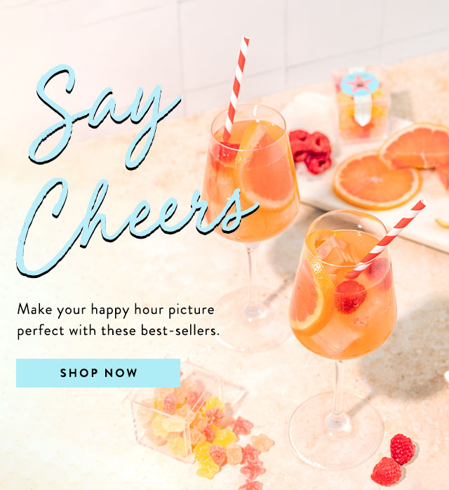 Shop Our Happy Hour Favorites