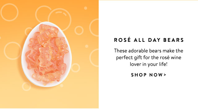 Rosé All Day Bears