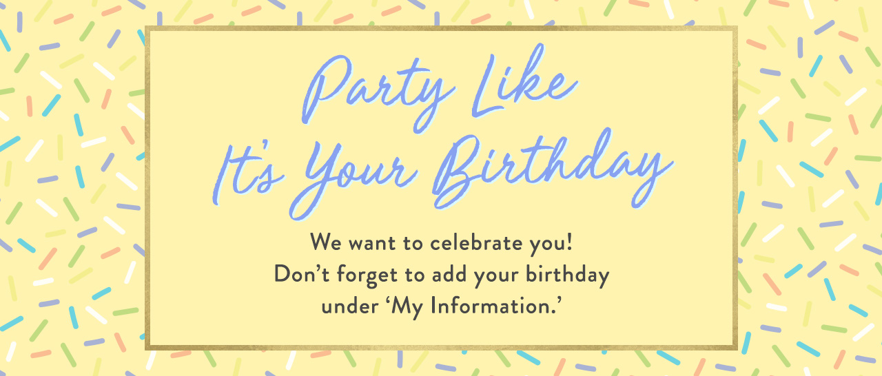 Party Like It's Your Birthday