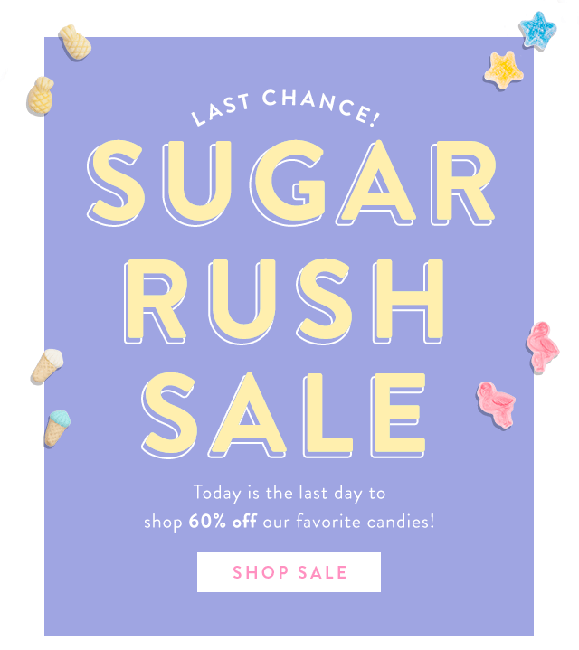Shop The Sugar Rush Sale
