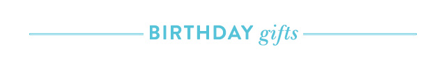 Birthday Gifts