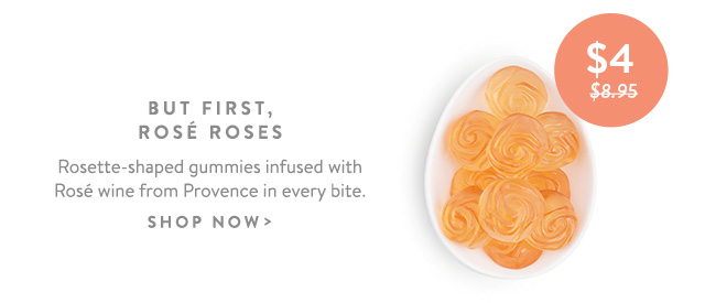 Shop But First, Rosé Roses