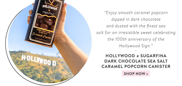 Shop the Hollywood x Sugarfina Dark Chocolate Sea Salt Caramel Popcorn Canister!!