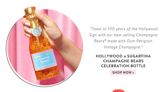 Shop the Hollywood x Sugarfina Champagne Bears Celebration Bottle!