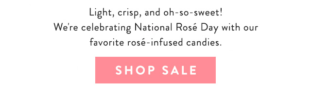 Shop our National Rosé Day Sale!