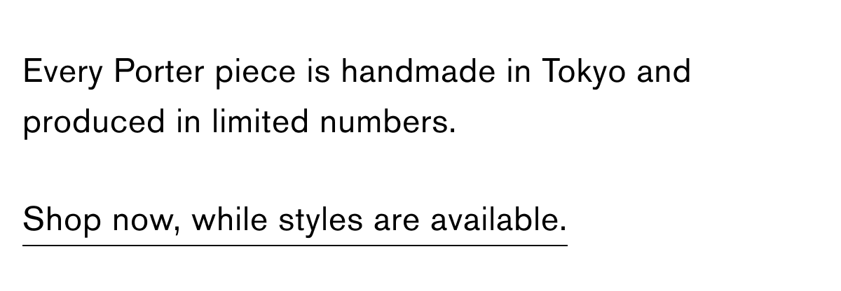 New & Restocked: Porter Japan