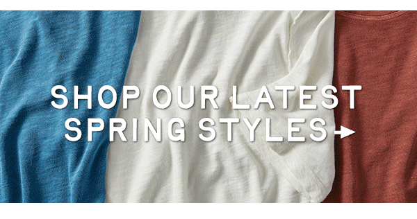 Shop our Latest Spring Styles