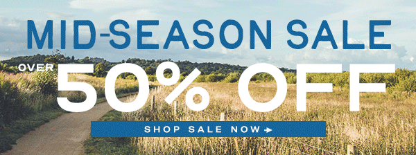 Mid-Season Sale - Over 50 percent off