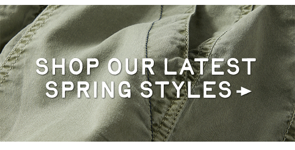 Shop our Latest Spring Styles