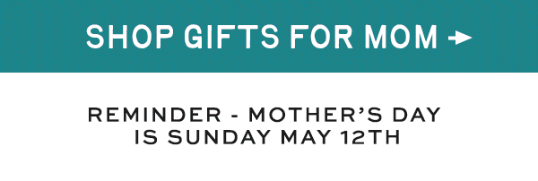 Shop Gifts for Mom