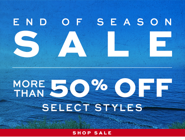 Shop our End of Season Sale